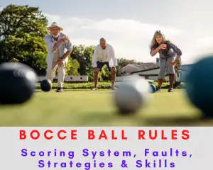 Bocce ball Rules, how to play bocce ball rules, skills and strategies