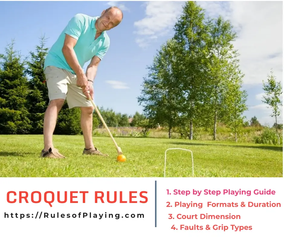 Croquet Rules | How to Play, a Detailed Players Guide - Rules of Playing