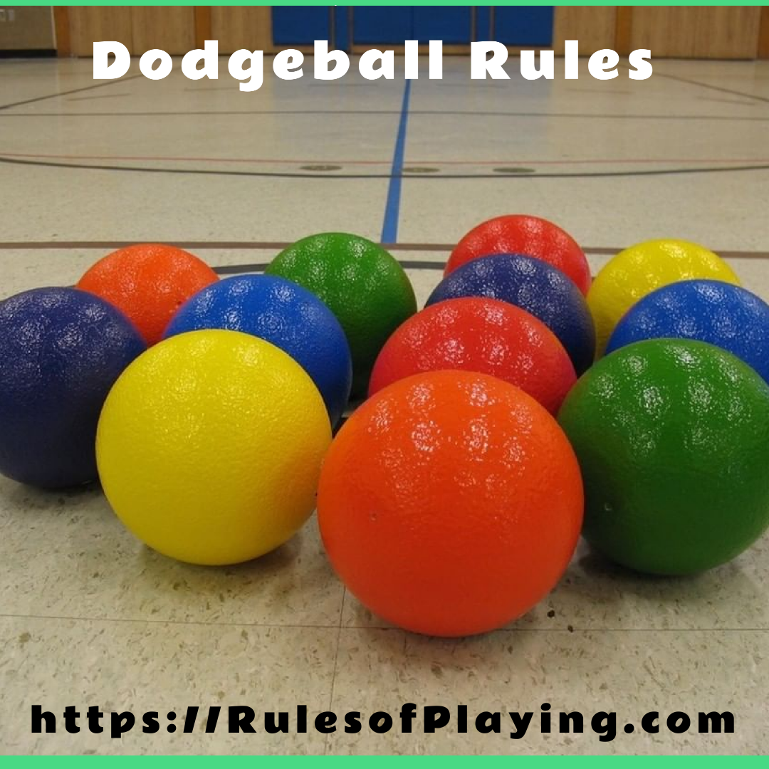 Dodgeball Rules | How to Play Dodgeball Rules of Playing