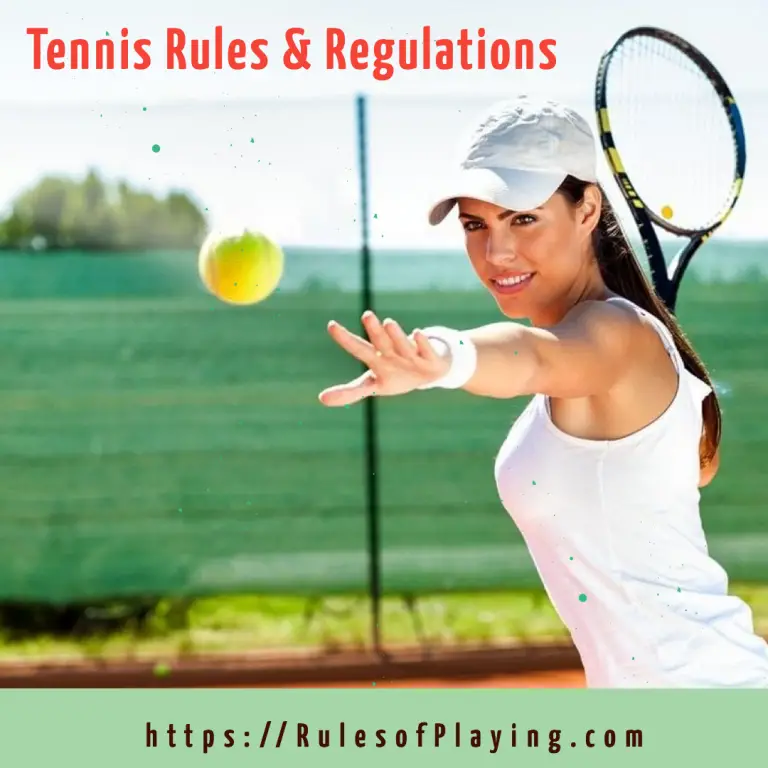 Tennis Rules [ Scoring, Rules for Singles & Doubles Tennis ] Expert Guide