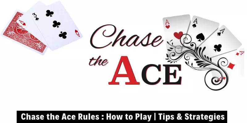 Chase the Ace Rules | How to Play Pass the Ace Card Game