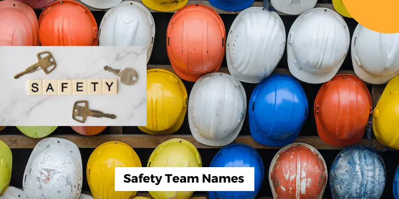 Safety Team Names