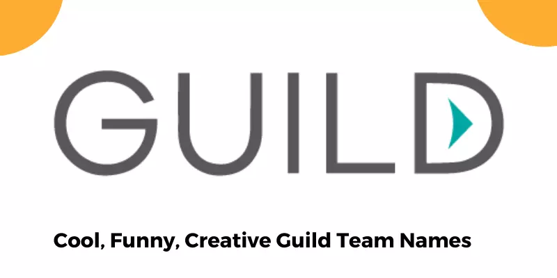 Guild Team Names