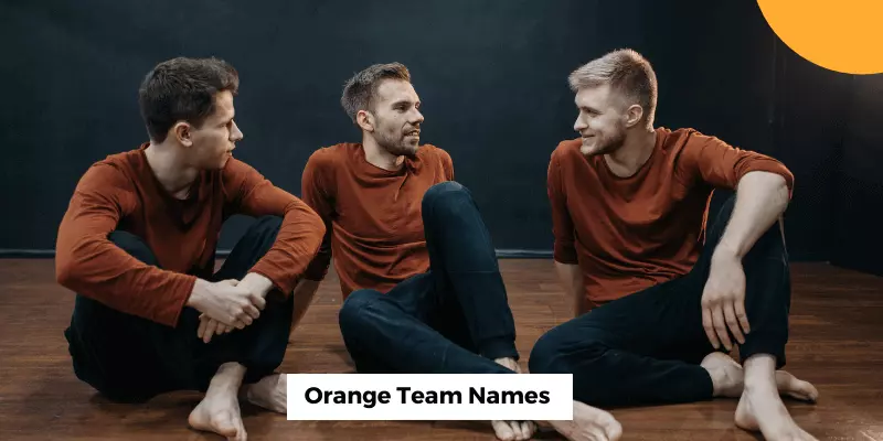 Orange team names 