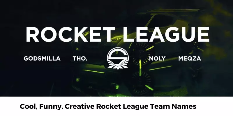 Rocket League Team Names