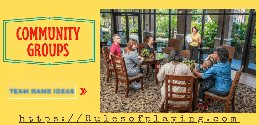 77-community-group-names-to-instill-passion-rules-of-playing