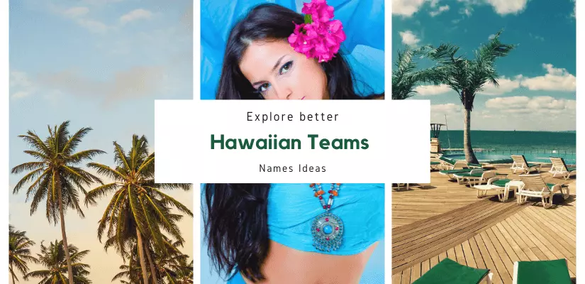 Huawaiian Team Names