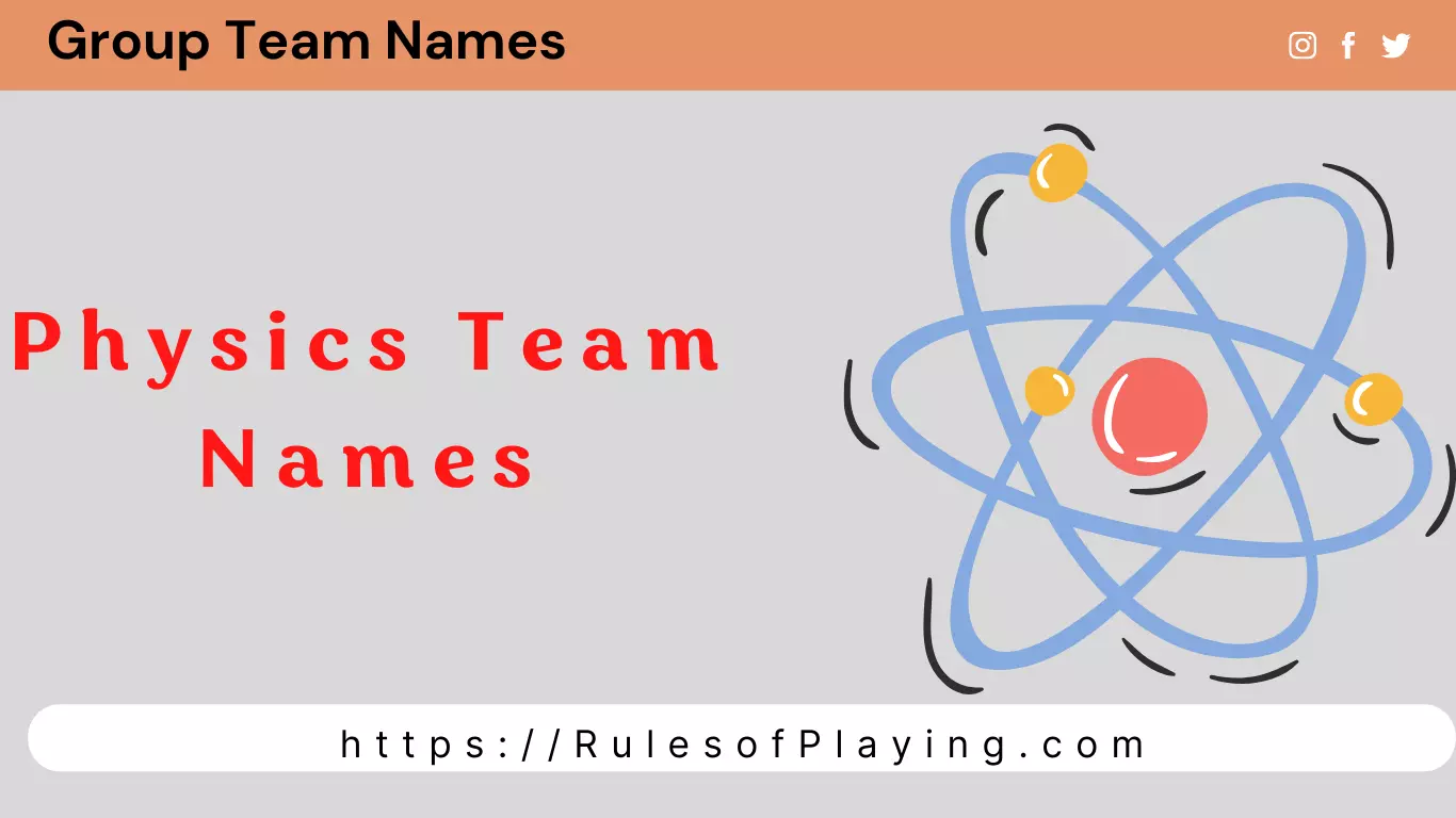 Physics Team Names