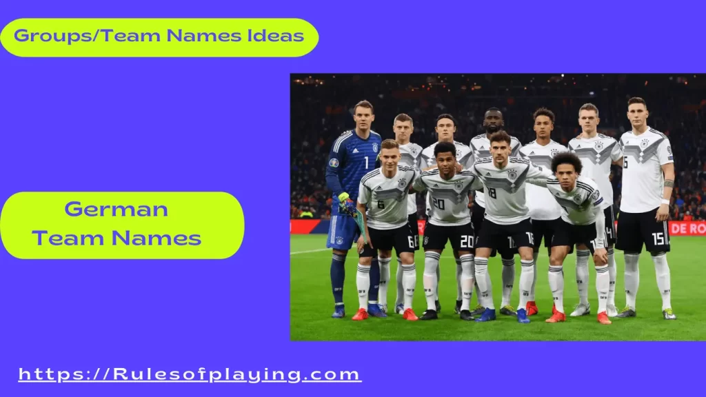 70-weird-german-team-names-to-hit-hard-in-2022-rules-of-playing