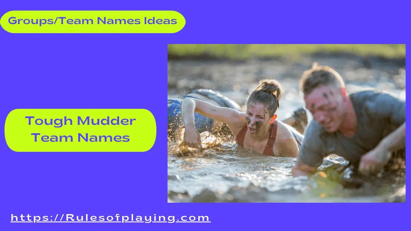 Tough mudder team names