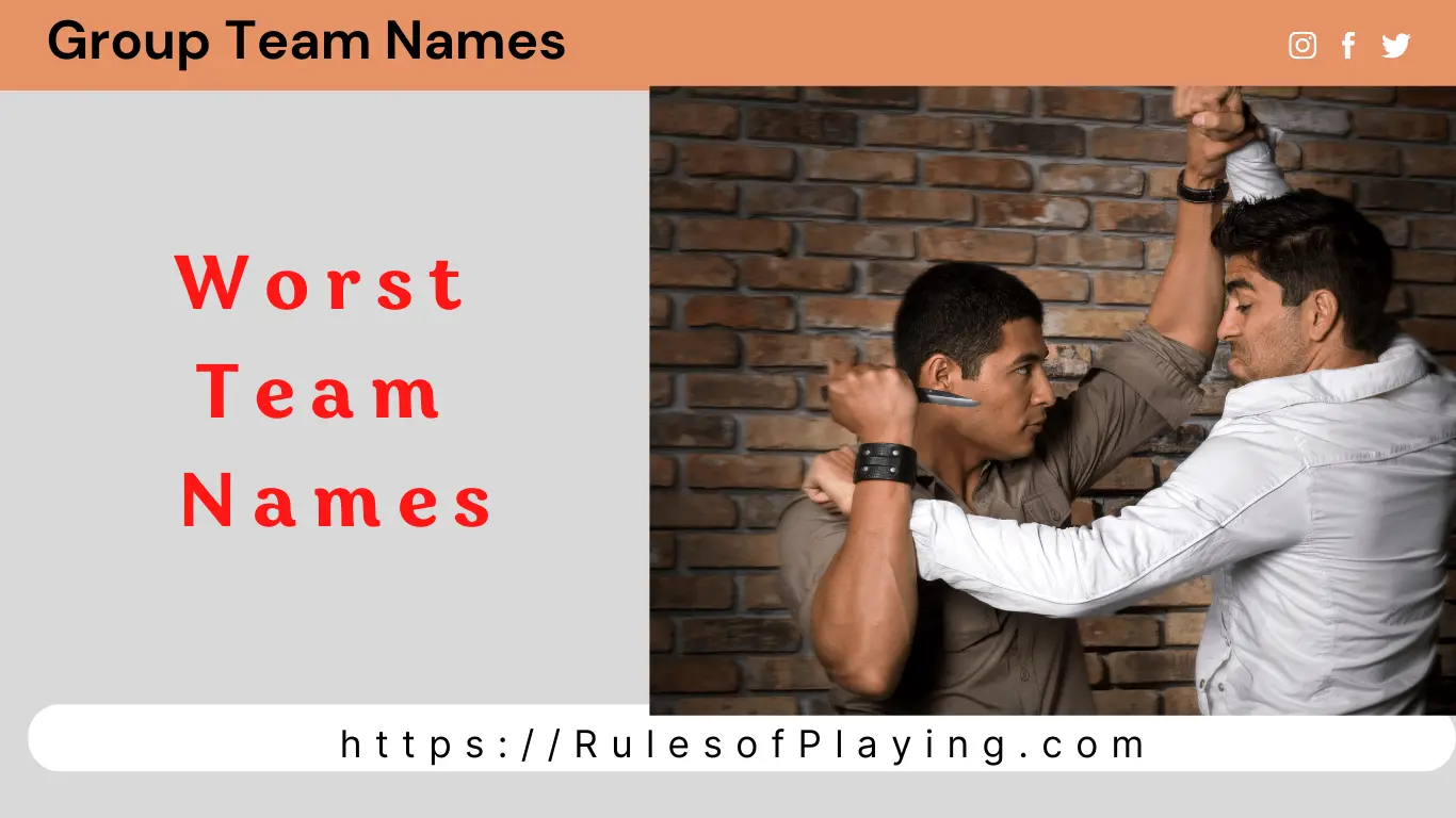 70 Worst Team Names Ever Rules Of Playing